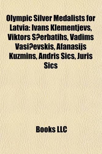 Olympic Silver Medalists for Latvia