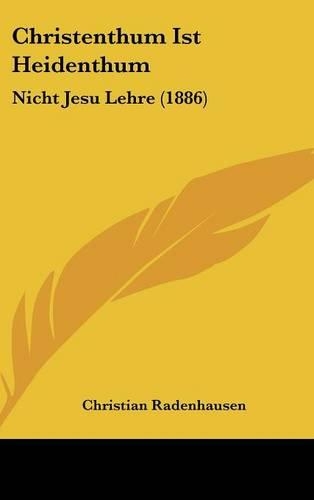 Christenthum Ist Heidenthum