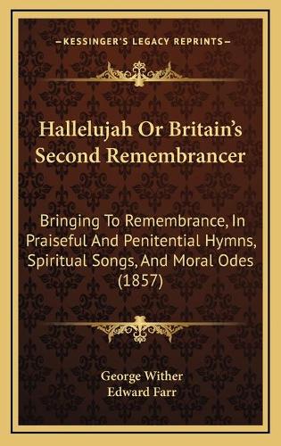 Hallelujah Or Britain's Second Remembrancer