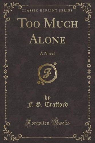 Too Much Alone