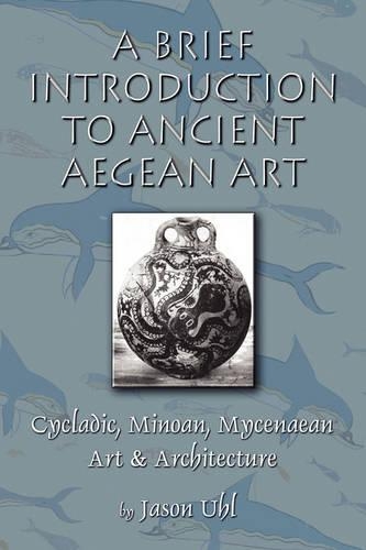 A Brief Introduction to Ancient Aegean Art