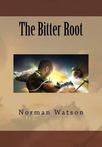 The Bitter Root: (English)
