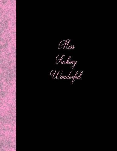 Miss Fucking Wonderful