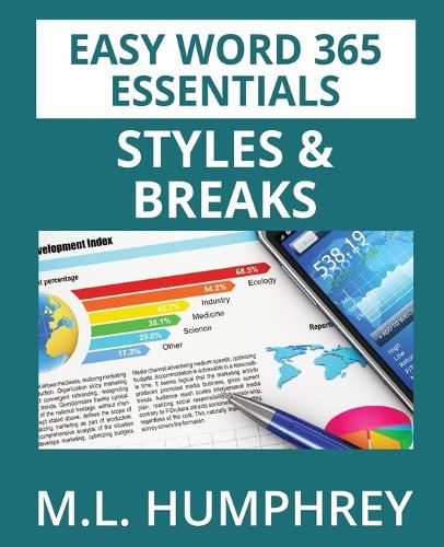 Word 365 Styles and Breaks: (5 Easy Word 365 Essentials)
