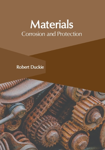 Materials: Corrosion and Protection