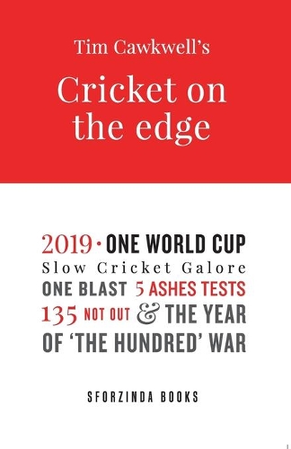Cricket on the Edge: the year of 'The Hundred' war