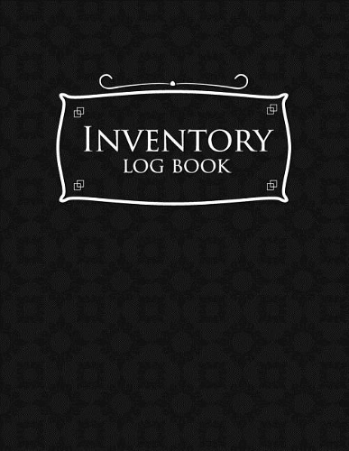 Inventory Log Book: (25 Inventory Log Book)