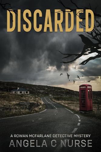 Discarded: (The Rowan McFarlane Detective Mysteries)