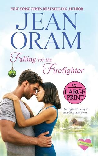 Falling for the Firefighter: A Holiday Romance(5 Summer Sisters)