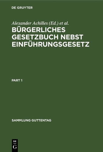 Bürgerliches Gesetzbuch Nebst Einführungsgesetz