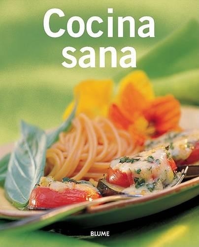 Cocina Sana: (Cocina Tendencias)