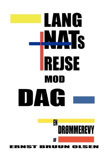 Lang nats rejse mod dag: (Danish)