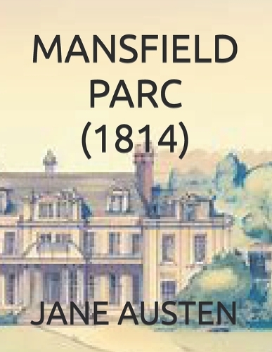 Mansfield Parc (1814)