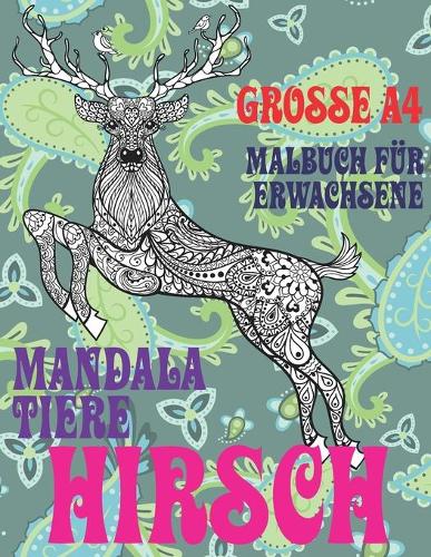 Malbuch für Erwachsene - Grosse A4 - Mandala Tiere - Hirsch