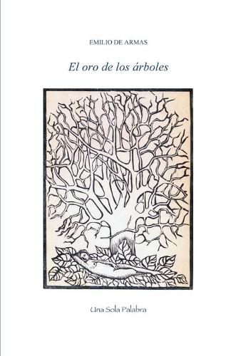 El oro de los árboles