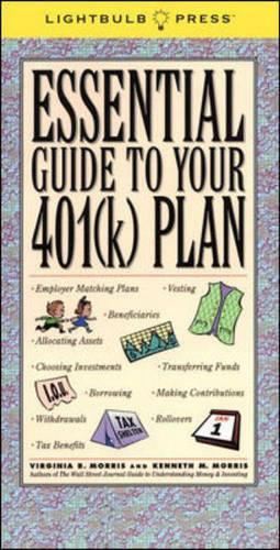 The Essential Guide To Your 401k
