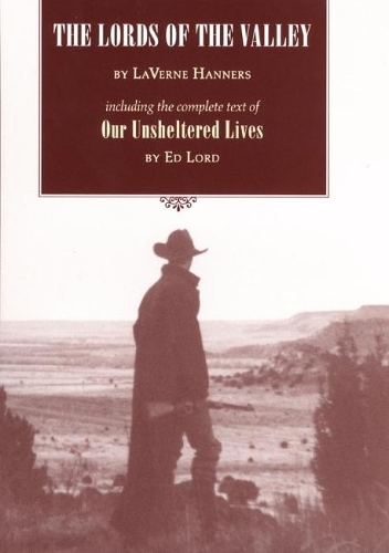 The Lords of the Valley: Including the complete text of ’Our Unsheltered Lives’(Ressourcement: Retrieval and Renewal)