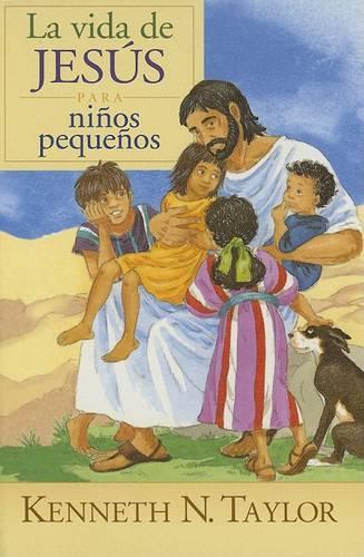 La Vida de Jesús Para Ninos Pequenos