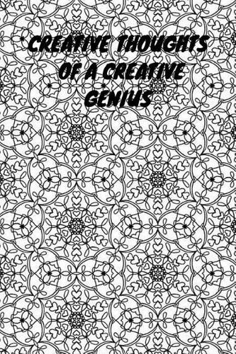 Creative Thoughts of a Creative Genius