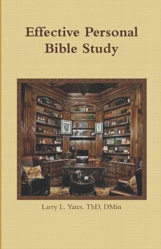 Effective Personal Bible Study