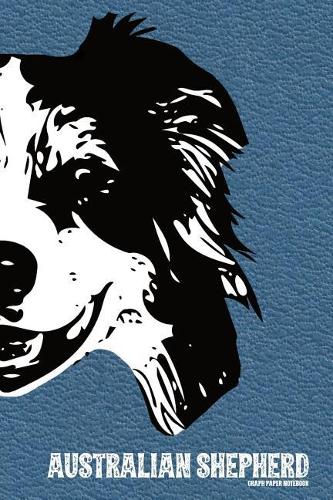 Australian Shepherd Graph Paper Notebook