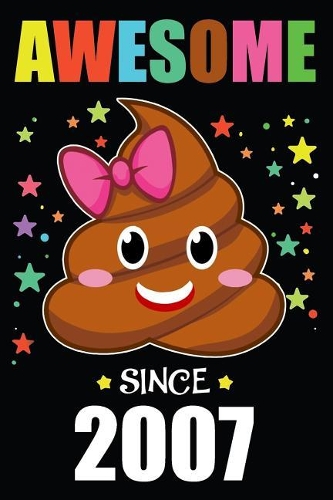 Awesome Since 2007 Poop Emoji