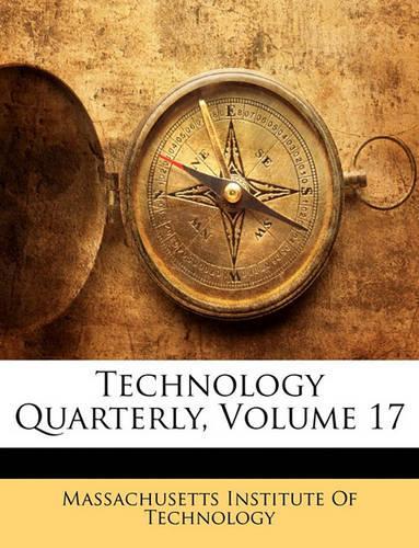 Technology Quarterly, Volume 17