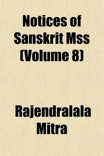 Notices of Sanskrit Mss (Volume 8)