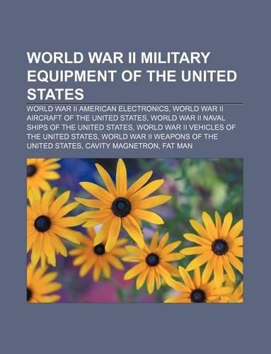 World War II Military Equipment of the United States
