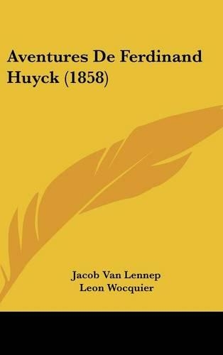Aventures de Ferdinand Huyck (1858)