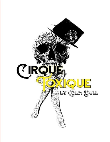 Cirque Toxique