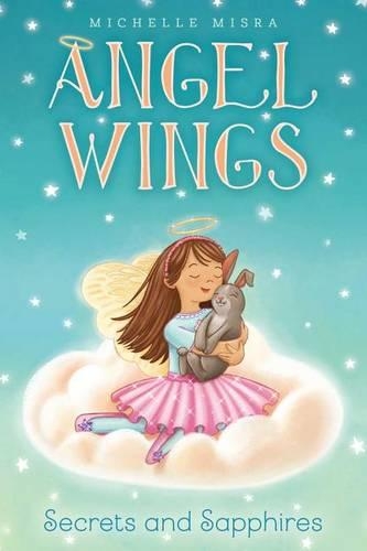 Secrets and Sapphires, 3: (03 Angel Wings)