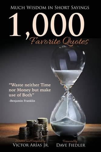 1,000 Favorite Quotes: Much Wisdom in Short Sayings(English)