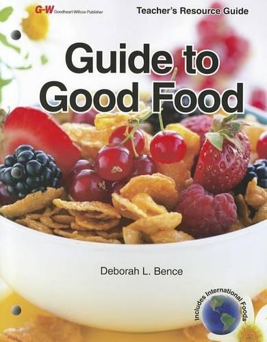 Guide to Good Food, Teacher's Resource Guide