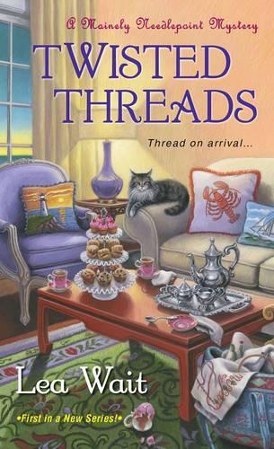 Twisted Threads: (1 A Mainely Needlepoint Mystery)