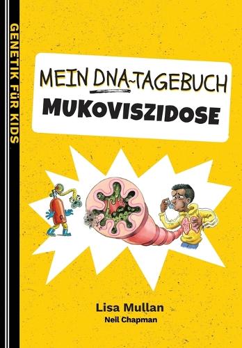 Mein DNA-Tagebuch: Mukoviszidose(Genetik Für Kinder)