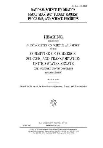 National Science Foundation Fiscal Year 2007 Budget Request, Programs, and Science Priorities