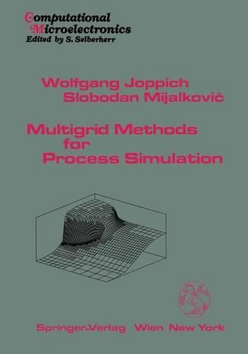 Multigrid Methods for Process Simulation: (Computational Microelectronics)