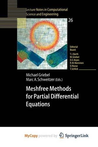 Meshfree Methods for Partial Differential Equations