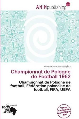 Championnat de Pologne de Football 1962: (French)