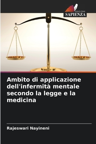 Ambito di applicazione dell'infermità mentale secondo la legge e la medicina