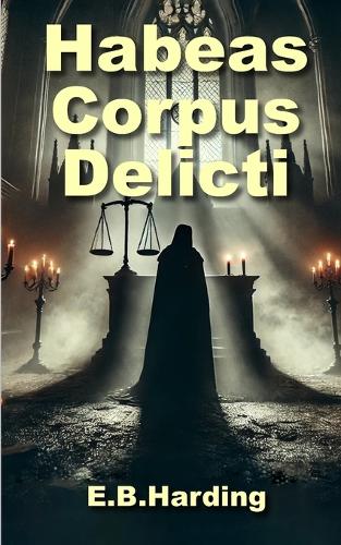 Habeas Corpus Delicti