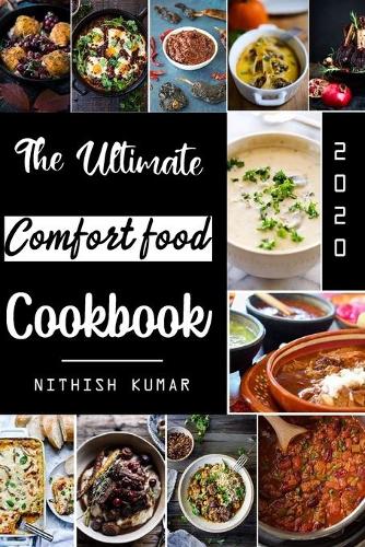 The Ultimate Comfort food Cookbook