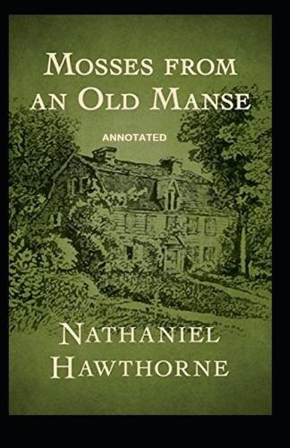 Mosses From an Old Manse Annotated
