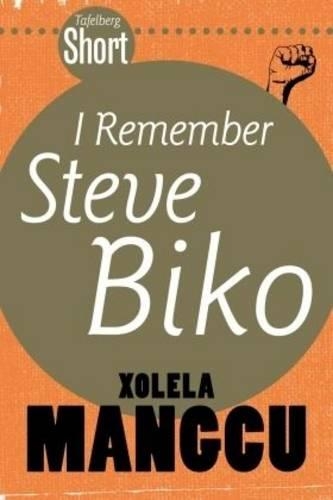 I remember Steve Biko