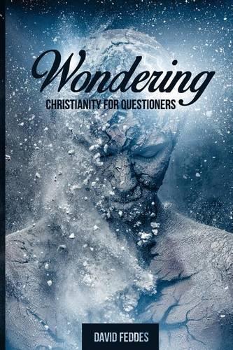 Wondering: Christianity for Questioners(English)