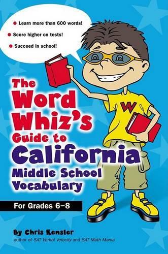 The Word Wizard's Guide to California Middle School Vocabulary