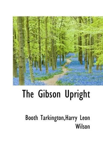 The Gibson Upright: (English)