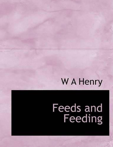 Feeds and Feeding: (English)
