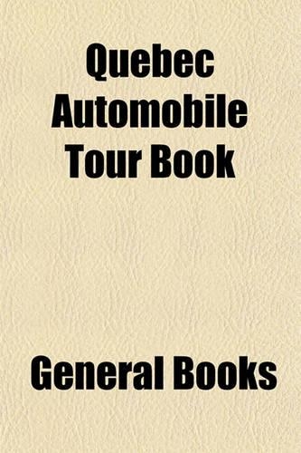 Quebec Automobile Tour Book